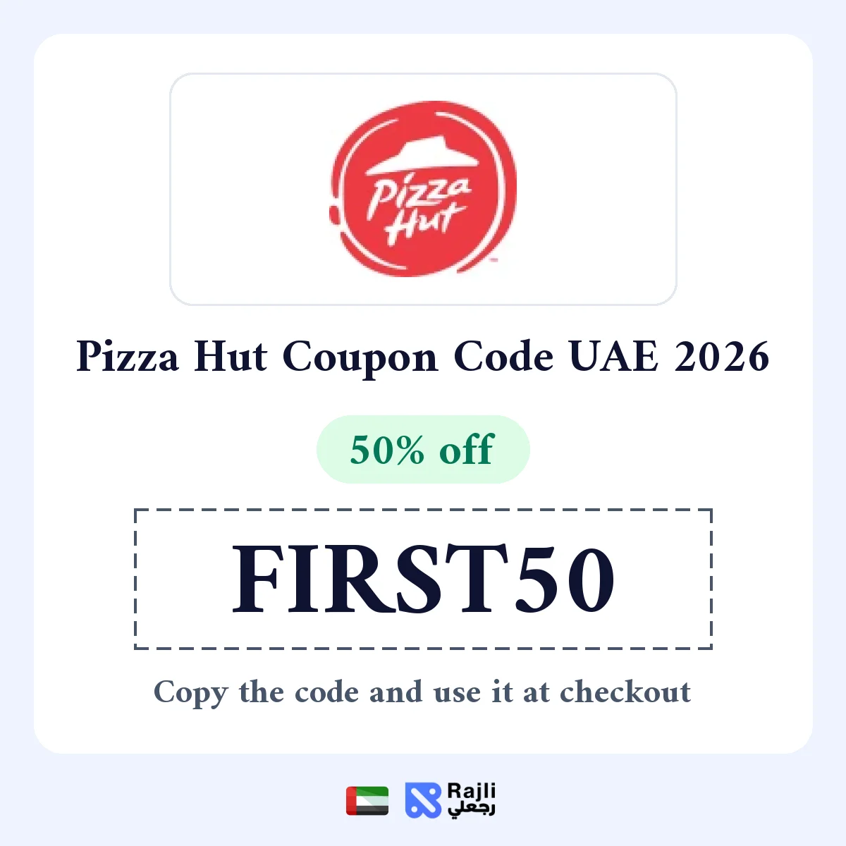 Pizza Hut UAE Promo Code: 50% Off Your First Order